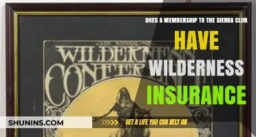 Sierra Club Membership: Does It Include Wilderness Insurance Coverage?