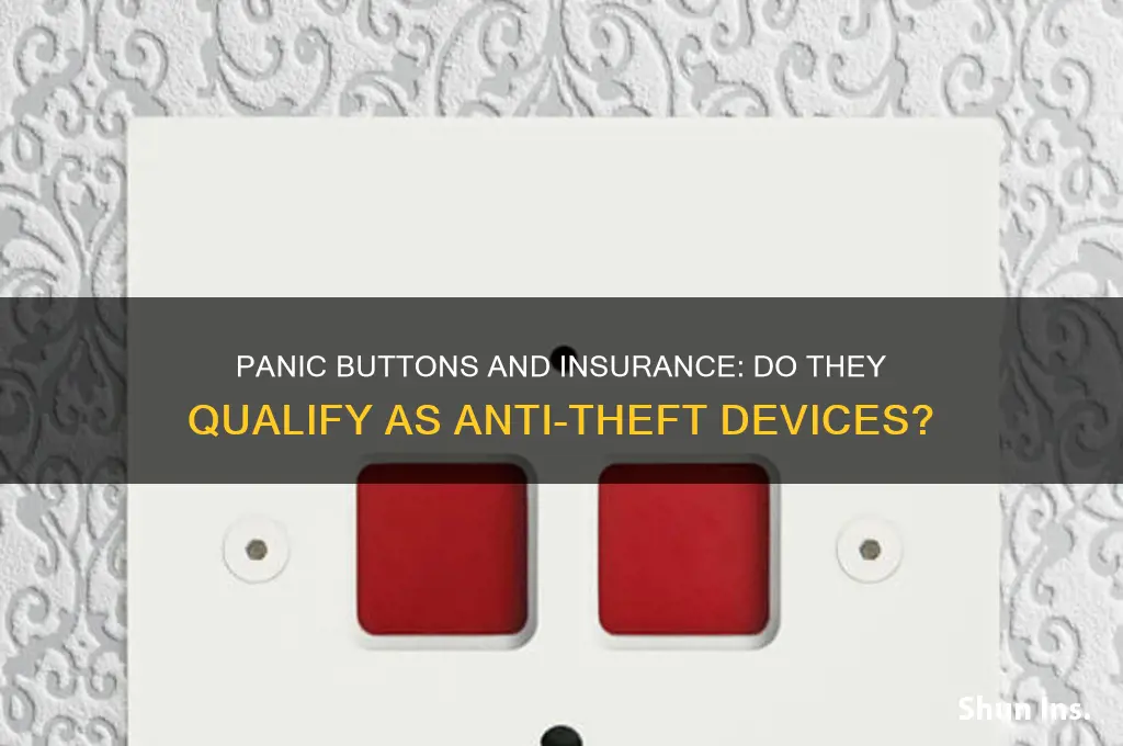 does a panic button count as anti-theft for insurance