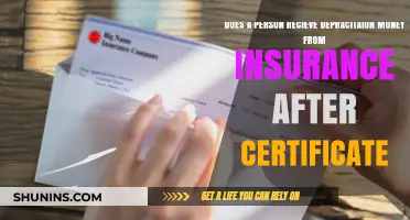How Insurance Certificate Holders Get Depreciation Money
