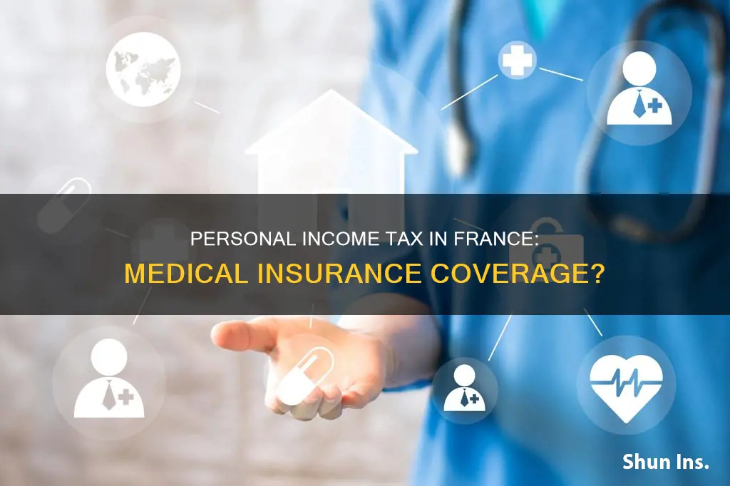 does a personal income tax in france include medical insurance