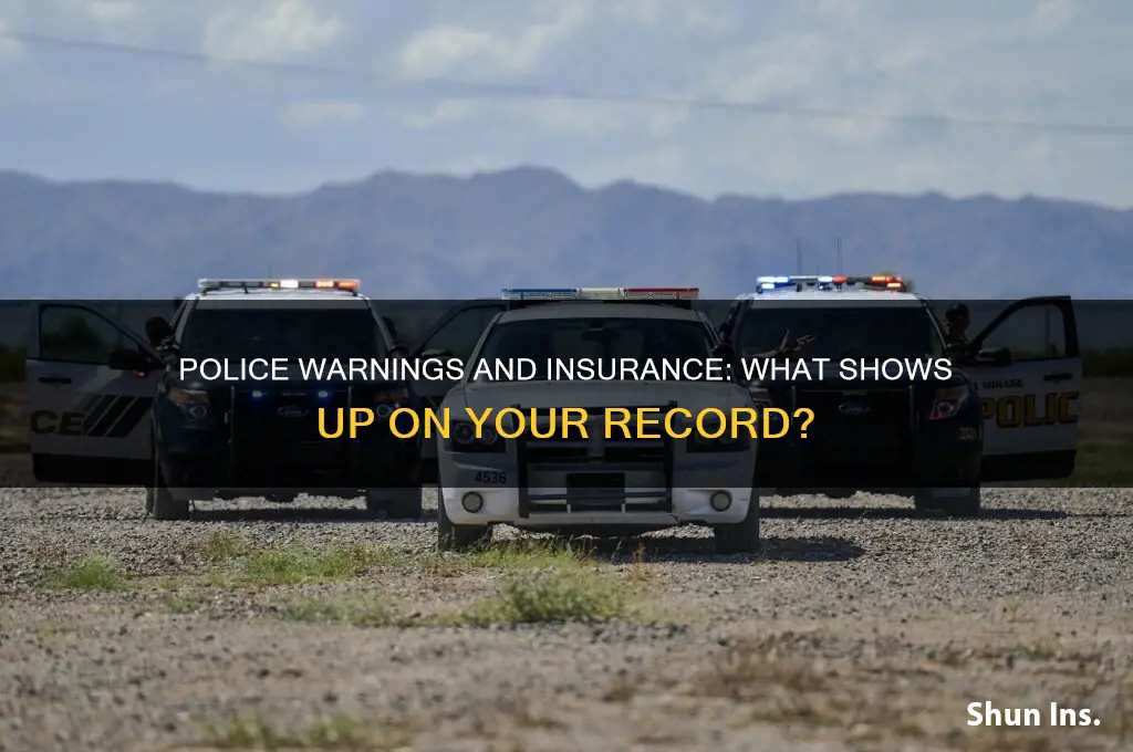 does a police warning show up on insurance
