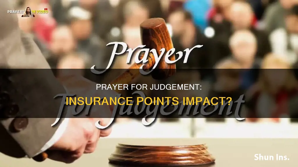 does a prayer for judgement carry insurance points allstate