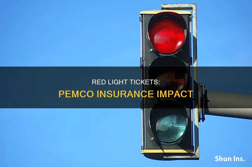 does a red light ticket affect insurance pemco
