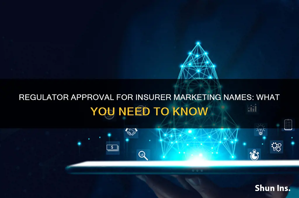 does a regulator approve an insurer
