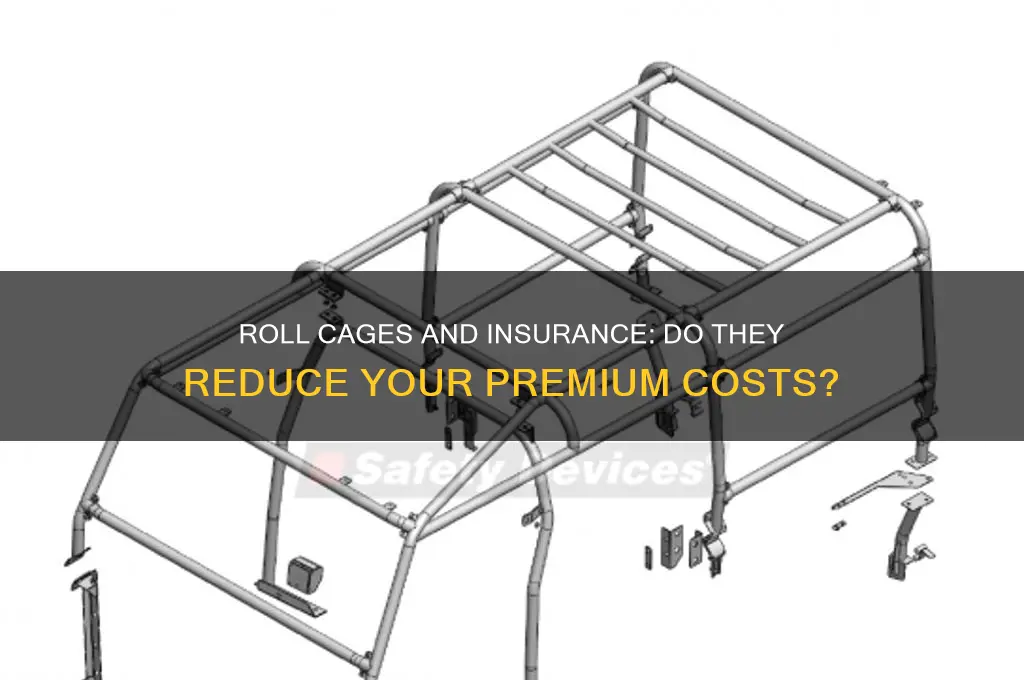 does a roll cage lower insurance