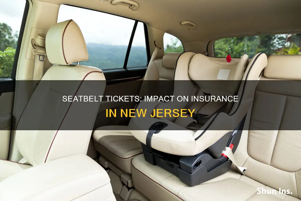 does a seatbelt ticket affect insurance in nj