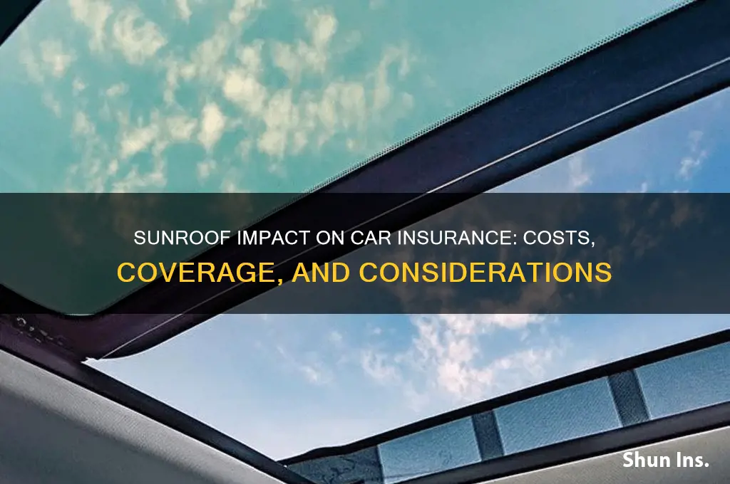does a sunroof increase insurance