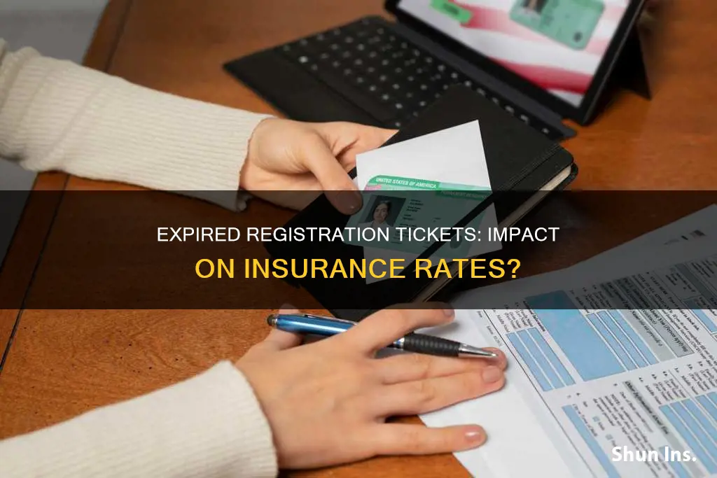 does a ticket for expired registration affect insurance