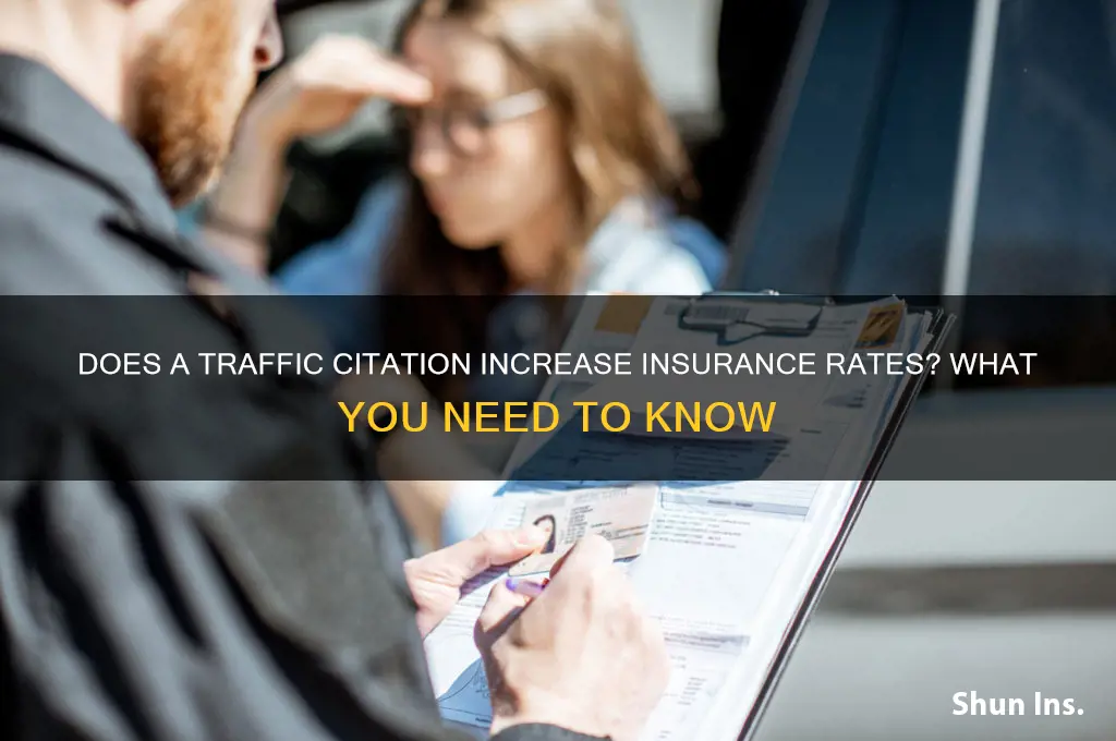 does a traffic citation increase insurance