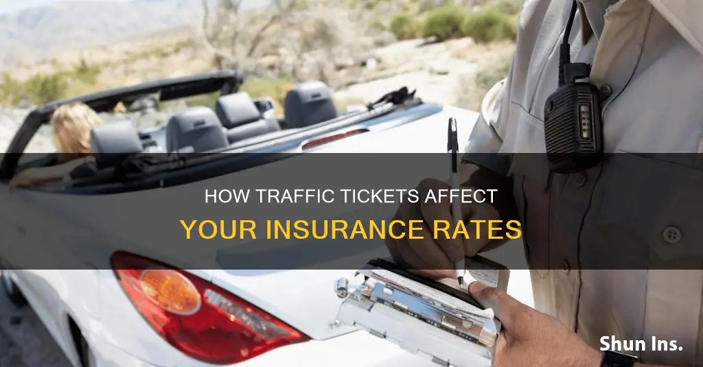 does a traffic tixket cause insurance to go up