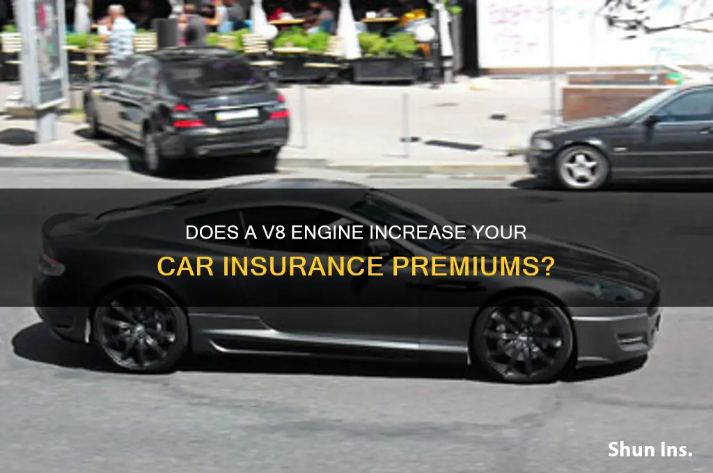 does a v8 raise insurance