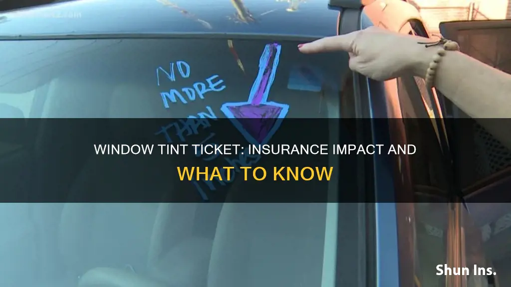 does a window tint ticket raise insurance