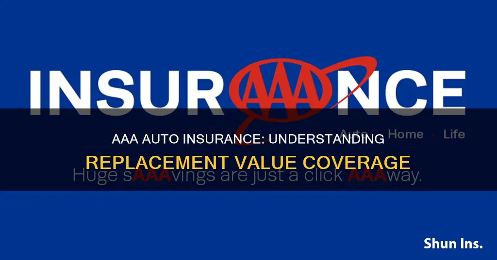 does aaa auto insurance have replacement value