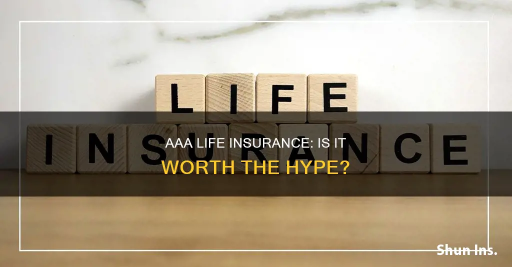 does aaa have good life insurance