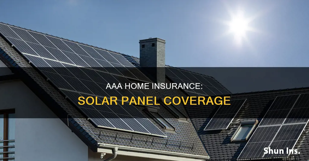 does aaa homeowners insurance cover solar panels