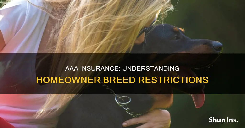 does aaa insurance have breed restrictions on their homeowner insurance