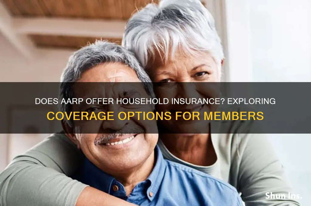 does aarp have hiuehold insurance