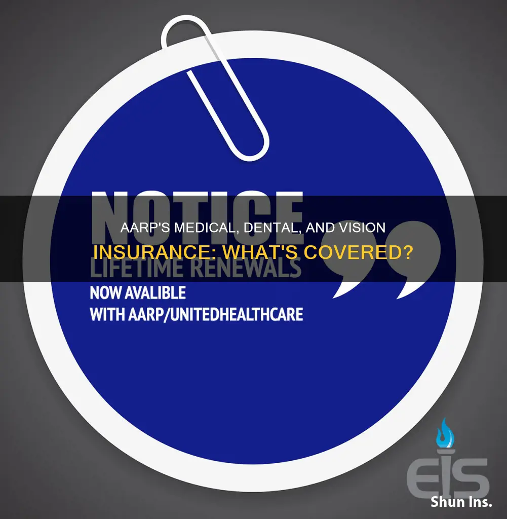 does aarp have medical dental and vision insurance
