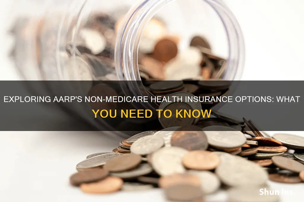 does aarp have non medicare health insurance