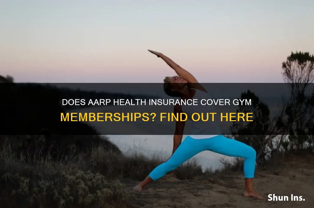 does aarp health insurance cover gym memberships