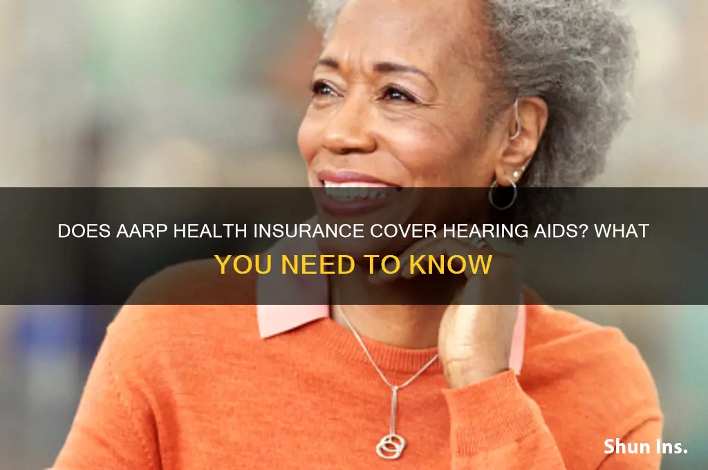 does aarp health insurance cover hearing aids
