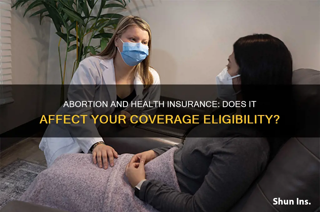 does abortion disqulafy you for health insurance