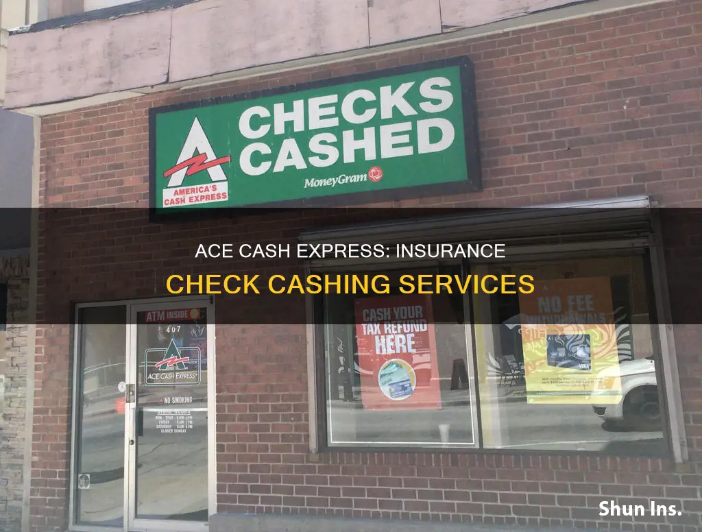 does ace cash insurance checks