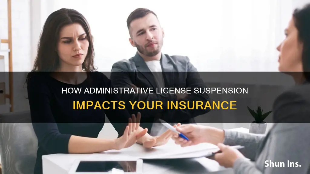 does administrative suspension affect insurance