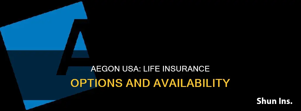 does aegon usa sells life insurance