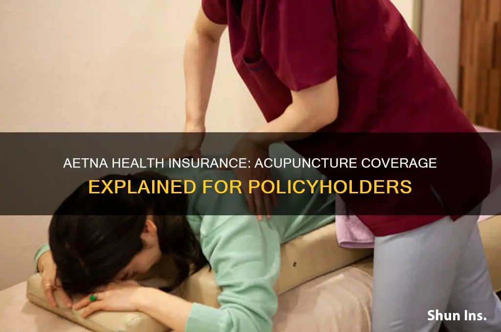 does aetna health insurance cover acupuncture