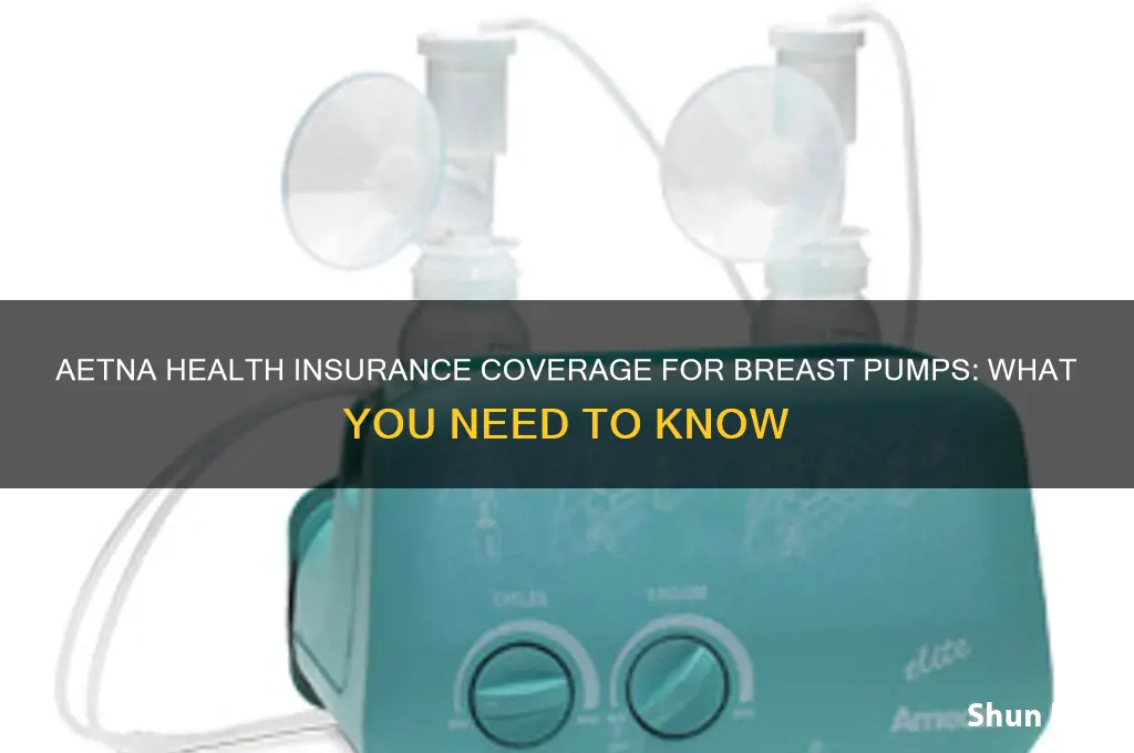 does aetna health insurance cover breast pumps