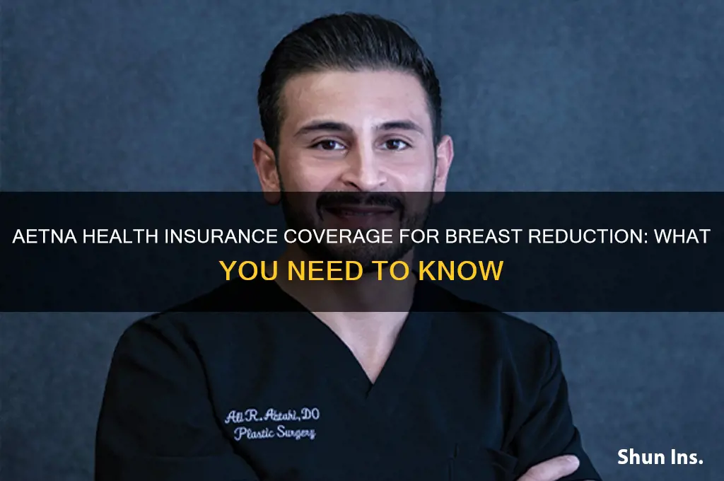 does aetna health insurance cover breast reduction