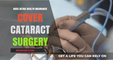 Does Aetna Health Insurance Cover Cataract Surgery? Find Out Here