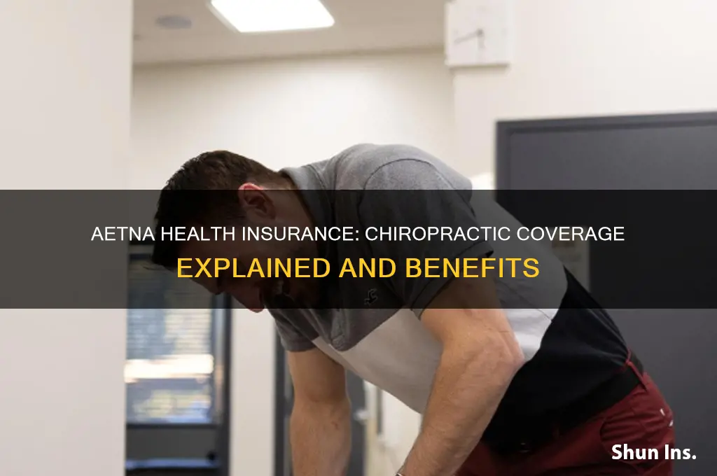 does aetna health insurance cover chiropractic