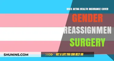 Aetna Health Insurance Coverage for Gender Reassignment Surgery: What's Included?