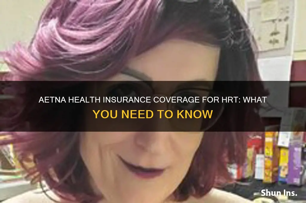 does aetna health insurance cover hrt