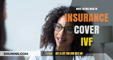 Does Aetna Health Insurance Cover IVF? A Comprehensive Guide