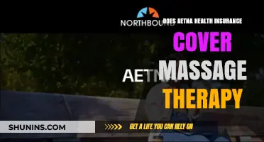Aetna Health Insurance: Does It Cover Massage Therapy Benefits?