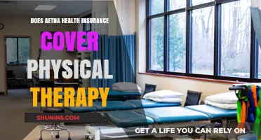 Aetna Health Insurance: Does It Cover Physical Therapy Costs?