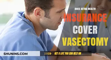 Aetna Health Insurance Coverage for Vasectomy: What You Need to Know
