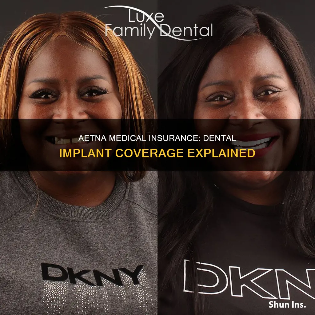 does aetna medical insurance cover dental implants