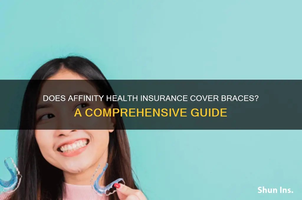 does affinity health insurance cover braces