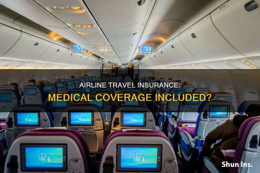 does airline travel insurance include medical