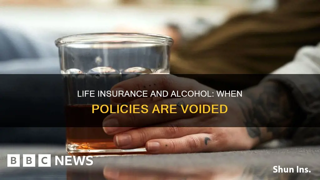 does alcohol related death void life insurance