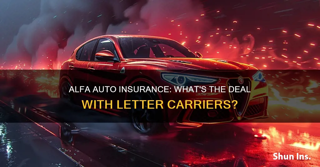 does alfa auto insurance cover letter carrirrs