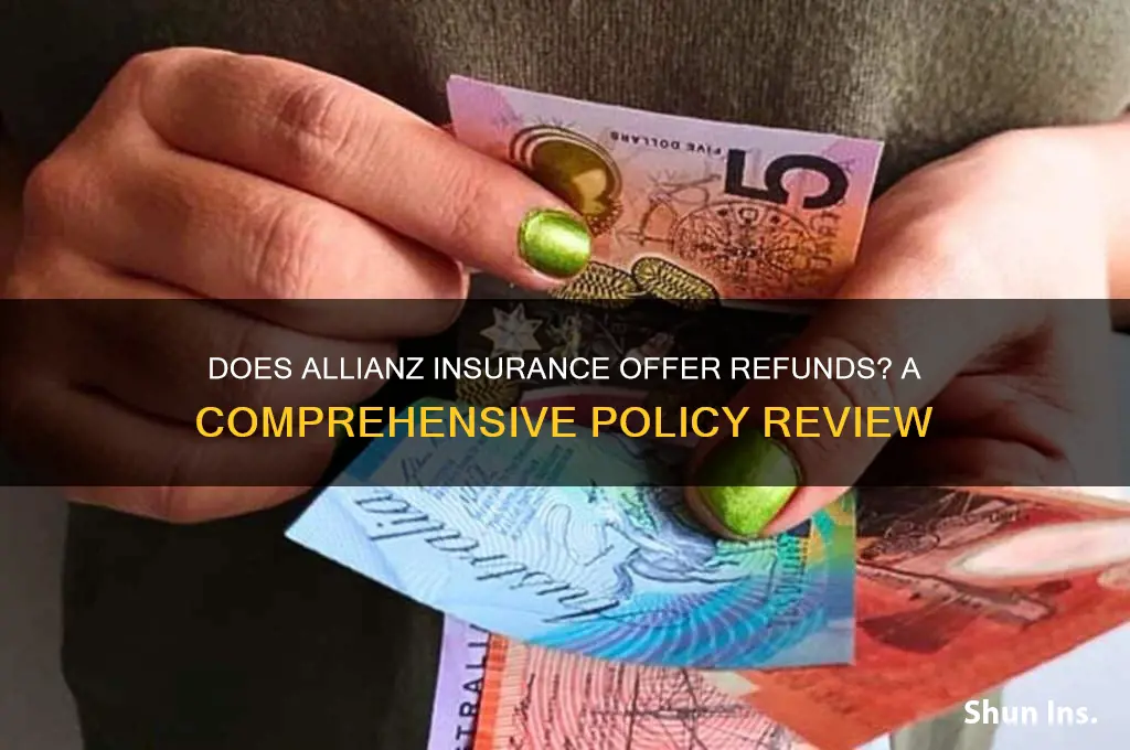 does allianz insurance give refunds