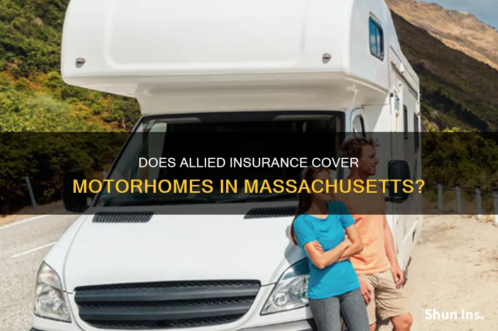 does allied insurance insure motorhomes in ma