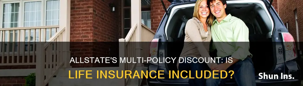 does allstare do multipolicy discount on life insurance