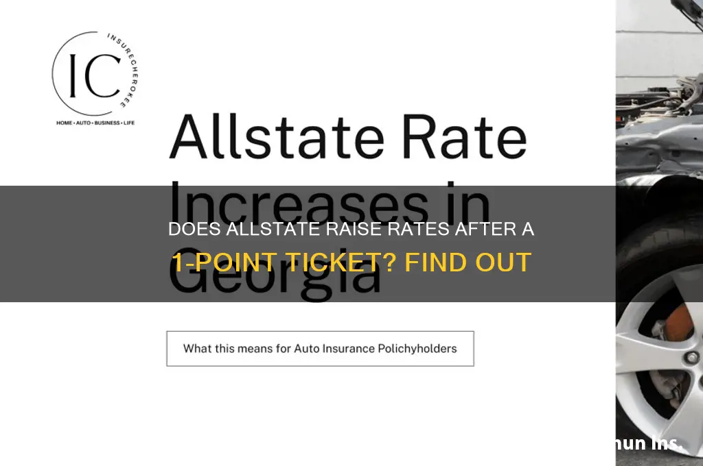 does allstate increase insurance after 1 point