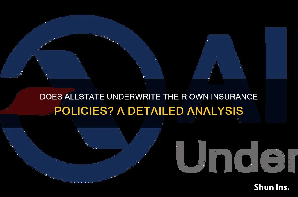 does allstate underwrite their insurance